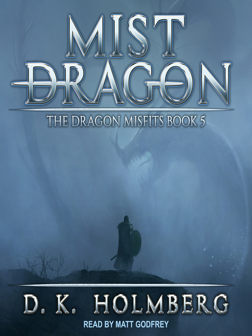 Title details for Mist Dragon by D.K. Holmberg - Available